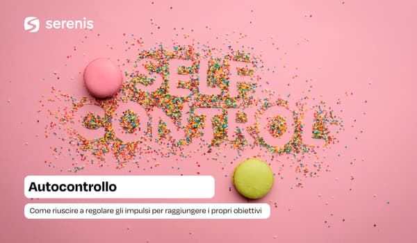 Avere autocontrollo come fare