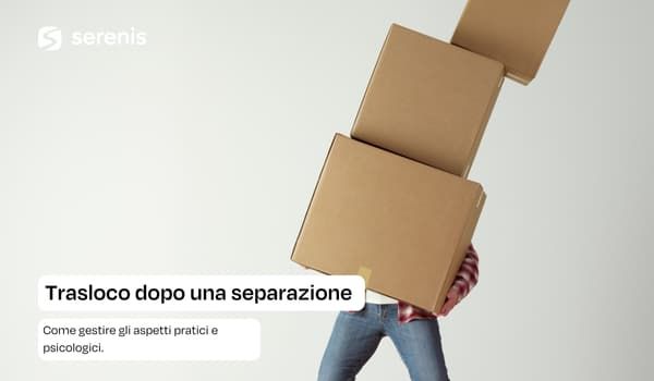 Trasloco dopo separazione