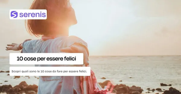 10 cose da fare per essere felici