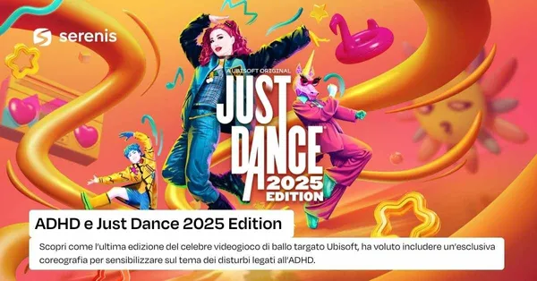 ADHD e videogiochi: Just Dance 2025 Edition
