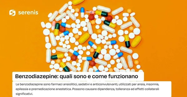 Benzodiazepine quali sono e come funzionano