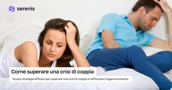 Come superare una crisi di coppia