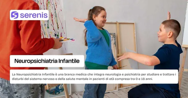 Cos'è la neuropsichiatria infantile.