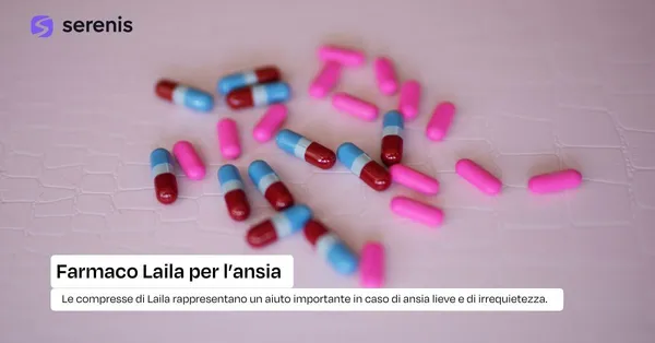 Farmaco Laila per l'ansia