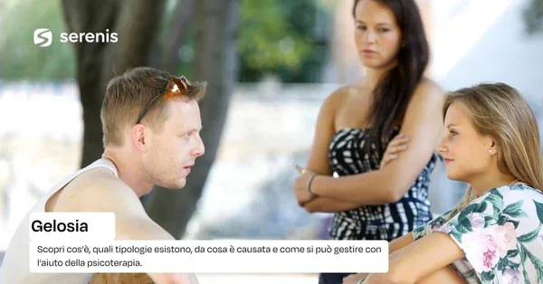 Gelosia: perché sono geloso?
