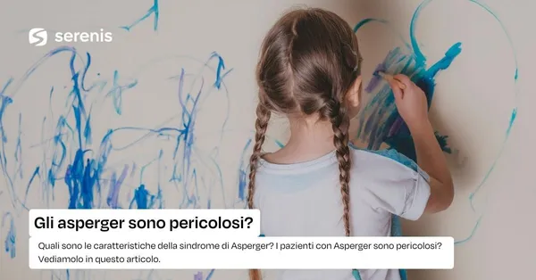 Gli asperger sono pericolosi