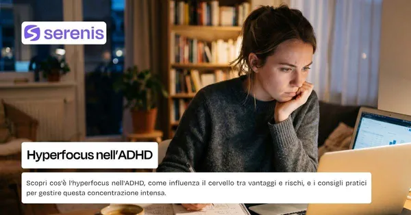 Hyperfocus e iperfocus nell'ADHD
