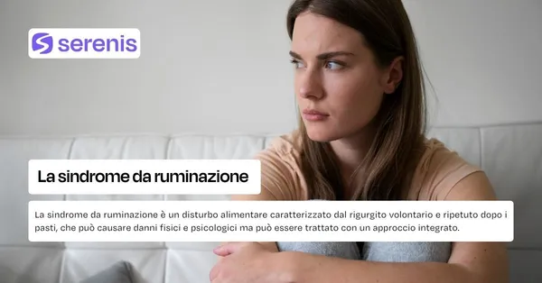 La sindrome da ruminazione