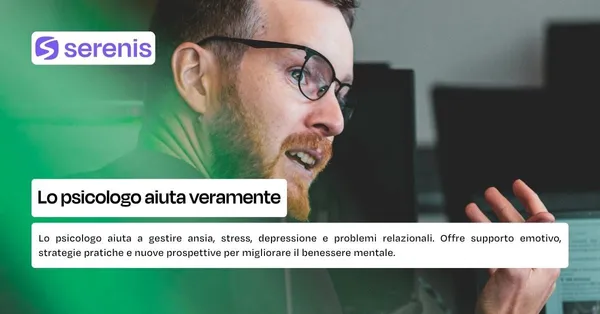Lo psicologo aiuta veramente