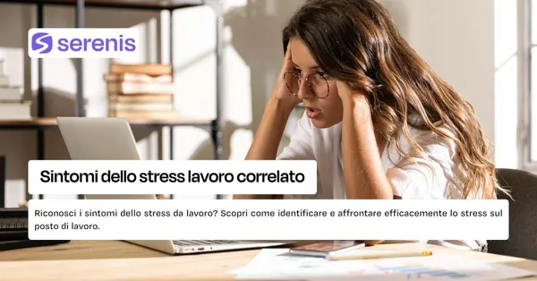 Sintomi dello stress lavoro correlato