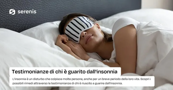 Testimonianze di chi è guarito dall'insonnia