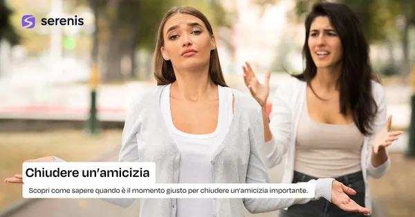 Chiudere un'amicizia importante